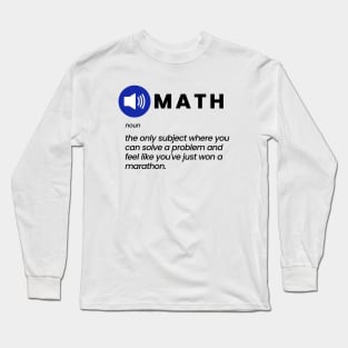 Funny Math Joke Long Sleeve T-Shirt